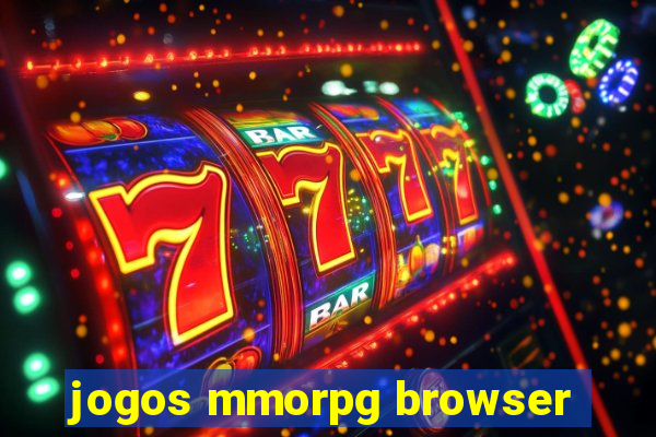 jogos mmorpg browser